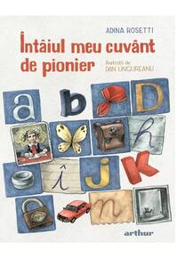 Copertă produs Întâiul meu cuvânt de pionier - HC