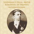Copertă produs Vespasian V. Pella - Reper rom&acirc;nesc &icirc;n dreptul internațional - gallery small 