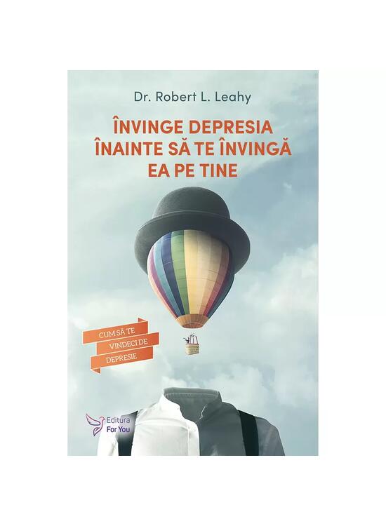 Copertă produs &Icirc;nvinge depresia &icirc;nainte să te &icirc;nvingă ea pe tine - gallery big 1