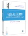 Copertă produs Legea nr. 143/2000 privind prevenirea și combaterea traficului și consumului ilicit de droguri - thumb 1