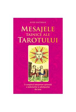 Copertă produs Mesajele tainice ale tarotului