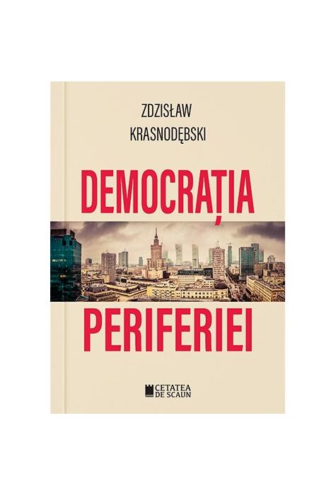 Copertă produs Democrația periferiei