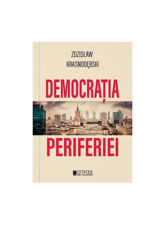 Copertă produs Democrația periferiei - gallery big 1