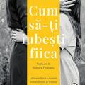 Copertă produs Cum să-ți iubești fiica - gallery small 