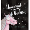 Copertă produs Unicornul Thelma (Vol. 1)