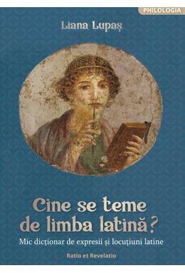 Copertă produs Cine se teme de limba latină?