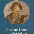 Copertă produs Cine se teme de limba latină? - gallery small 