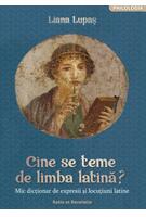 Cine se teme de limba latină?