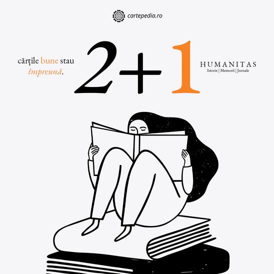 Lectura se &icirc;mpărtășește: Profită de Oferta 2+1 la Editura Humanitas!