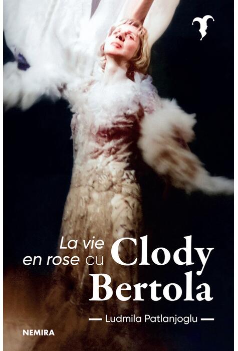 Copertă produs La vie en rose cu Clody Bertola