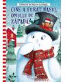 Copertă produs O poveste de Crăciun ilustrată. Cine a furat nasul Omului de zăpadă? - thumb 1