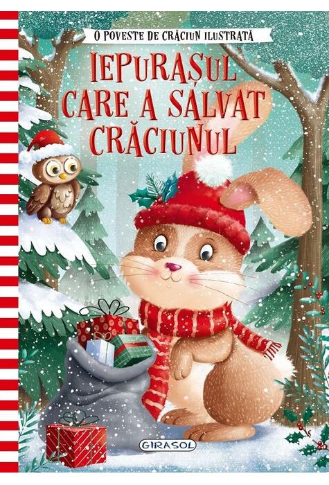 Copertă produs O poveste de Crăciun ilustrată. Iepurașul care a salvat Crăciunul