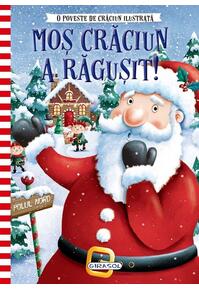 Copertă produs O poveste de Crăciun ilustrată. Moș Crăciun a răgușit!