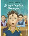 Copertă produs Să iasă la tablă&hellip; Florescu! - thumb 1