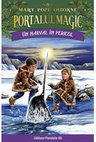 Imagine produs Portalul magic. Un narval &icirc;n pericol (Vol. 25)