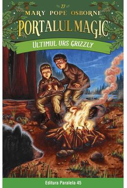 Copertă produs Portalul magic. Ultimul urs grizzly (Vol. 27)
