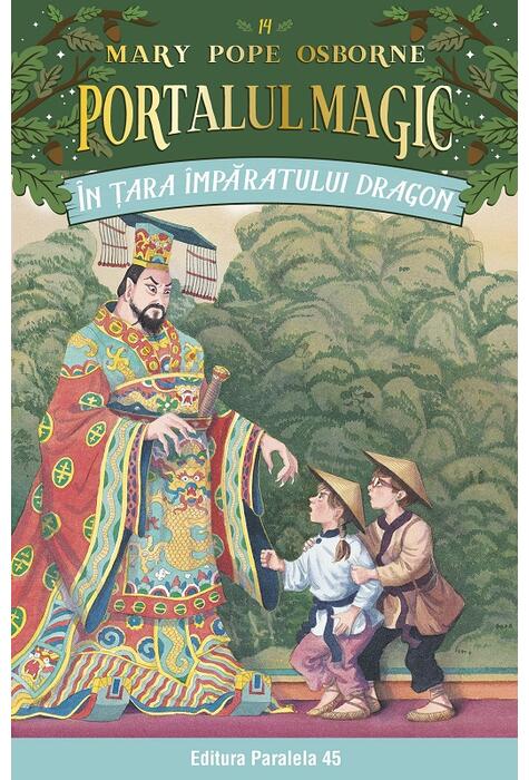 Copertă produs Portalul magic. &Icirc;n Țara &icirc;mpăratului Dragon (Vol. 14)