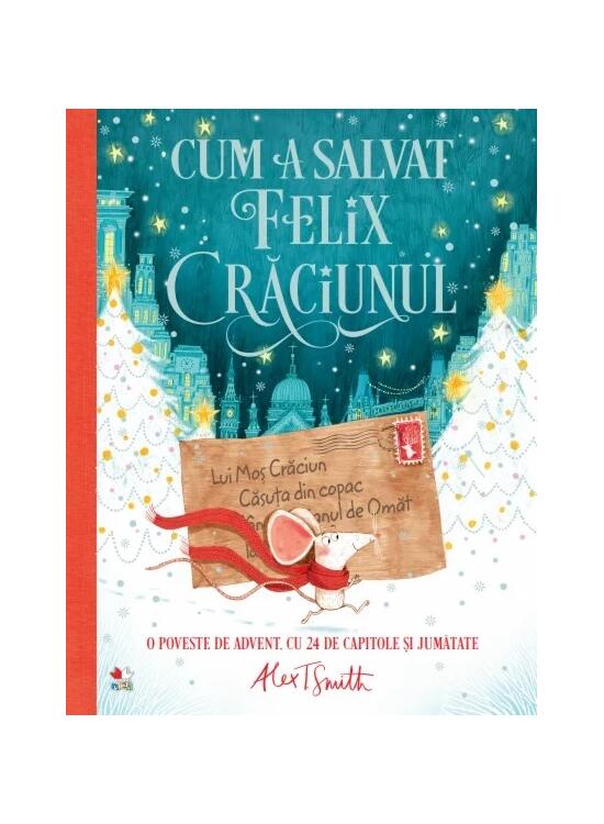 Copertă produs Cum a salvat Felix Crăciunul - gallery big 1