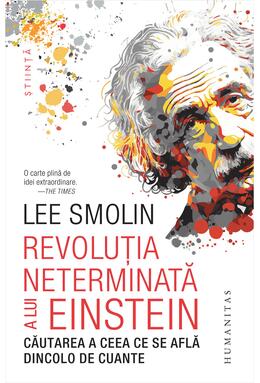 Copertă produs Revoluția neterminată a lui Einstein
