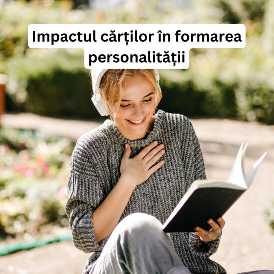 Impactul cărților &icirc;n formarea personalității