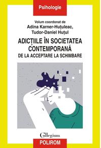 Copertă produs Adicțiile în societatea contemporană