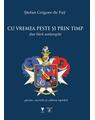 Copertă produs Cu vremea peste și prin timp dar fără ast&acirc;mpăr - thumb 1