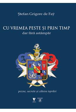 Copertă produs Cu vremea peste și prin timp dar fără ast&acirc;mpăr