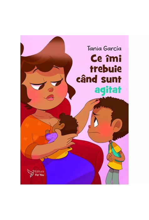 Copertă produs Ce &icirc;mi trebuie c&acirc;nd sunt agitat