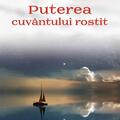 Copertă produs Puterea cuv&acirc;ntului rostit și alte scrieri - gallery small 