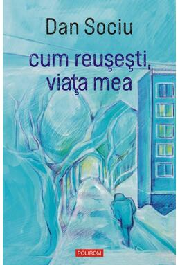 Copertă produs cum reușești, viața mea