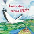 Copertă produs &Icirc;ncotro zbori, micuță barză? - gallery small 