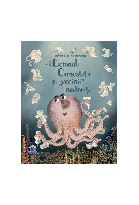 Copertă produs Domnul Caracatiță și vecinii nedoriți