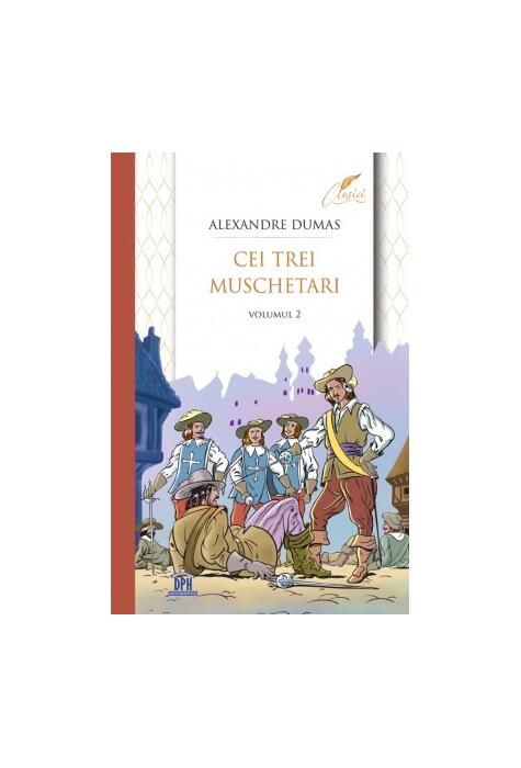 Copertă produs Cei trei muschetari (Vol. 2)