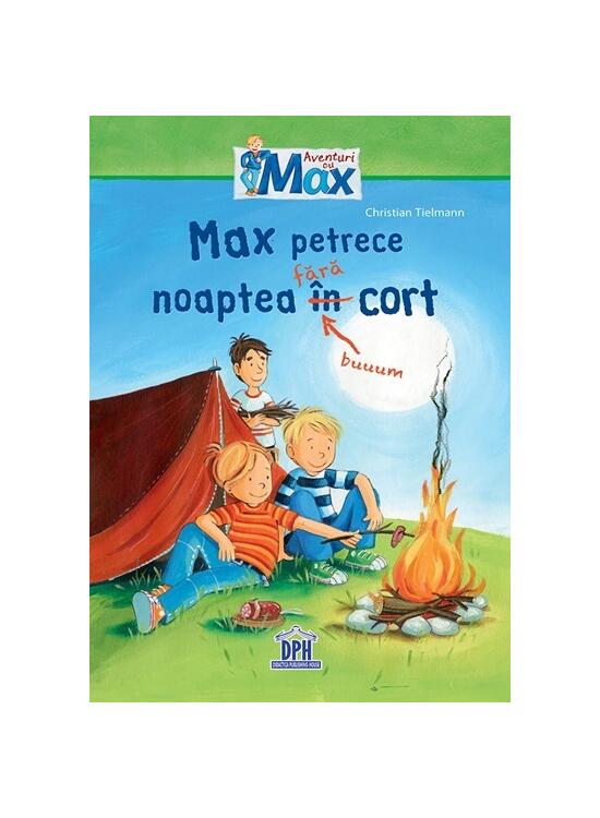 Copertă produs Max petrece noaptea &icirc;n (fără) cort - gallery big 1