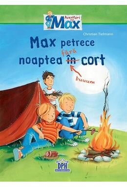 Copertă produs Max petrece noaptea &icirc;n (fără) cort
