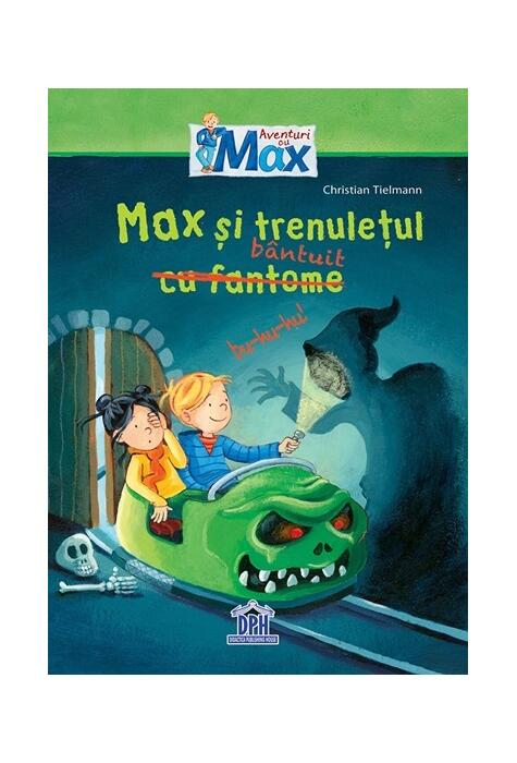 Coperta cărții Max și trenulețul cu fantome (bântuit)