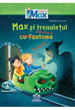 Copertă produs Max și trenulețul cu fantome (b&acirc;ntuit)