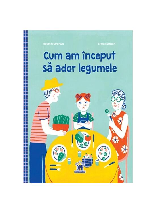 Copertă produs Cum am &icirc;nceput să ador legumele - gallery big 1