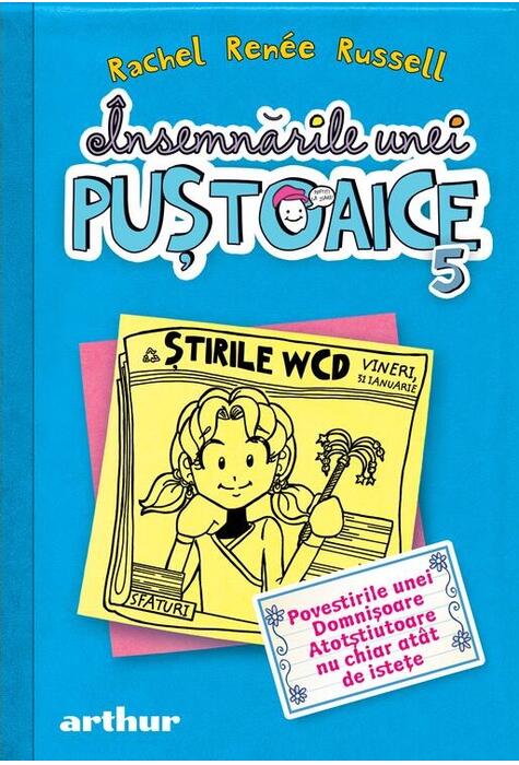Copertă produs Povestirile unei Domnişoare Atotştiutoare nu chiar at&acirc;t de isteţe. &Icirc;nsemnările unei puştoaice (Vol. 5)