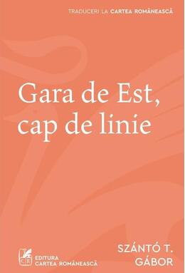 Copertă produs Gara de Est, cap de linie