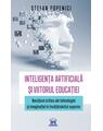 Copertă produs Inteligența artificială și viitorul educației - thumb 1