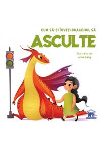 Copertă produs Cum să-ți înveți dragonul să asculte