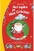 Nu-l supăra pe Moș Crăciun