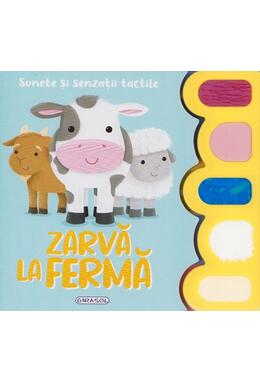 Copertă produs Sunete și senzații tactile. Zarvă la fermă