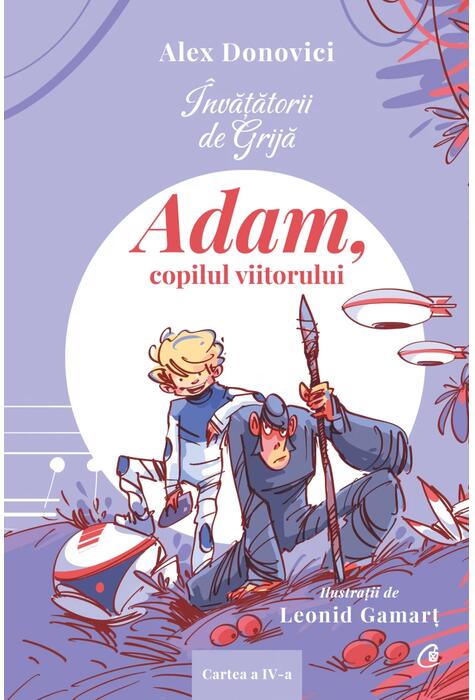Copertă produs Adam, copilul viitorului (Vol. 4)
