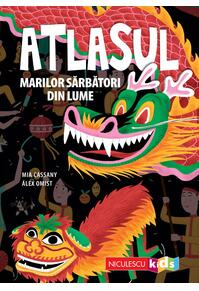 Copertă produs Atlasul marilor sărbători din lume