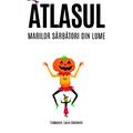 Copertă produs Atlasul marilor sărbători din lume - gallery small 