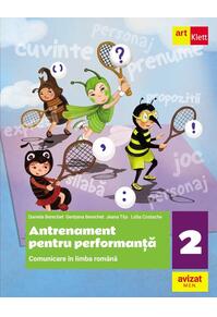 Copertă produs Comunicare &icirc;n limba rom&acirc;nă. Antrenament pentru performanță. Clasa a II-a