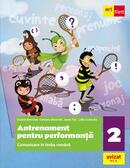 Comunicare &icirc;n limba rom&acirc;nă. Antrenament pentru performanță. Clasa a II-a
