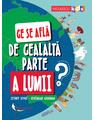 Copertă produs Ce se află de cealaltă parte a lumii - thumb 1